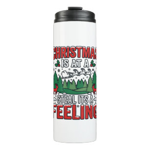 Weihnachtsdiebstahl Es Ist Ein Gefühl Rentier Schl Thermosbecher