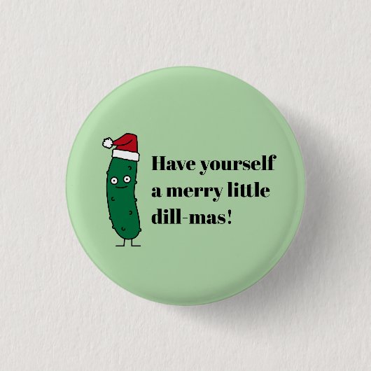 Weihnachtsdillgurke mit einem Weihnachtsmannhut Button (Vorderseite)