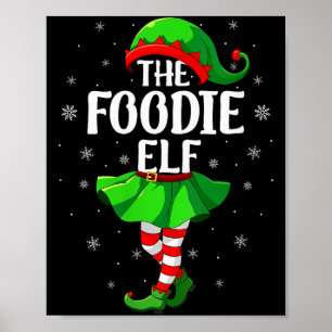 Weihnachtselfen für Frauen, Foodie-Elfen-Mädchen-F Poster