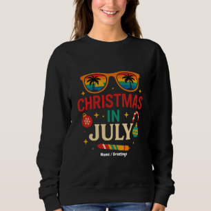 Weihnachtsfeiern Weihnachten im Juli Sweatshirt