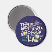 Weihnachtsfeiertag | Dieser Urlaub ist Gonna Be Li Magnet (Vorderseite/Rückseite)