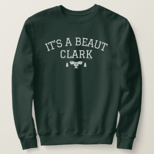 Weihnachtsfeiertag Es ist ein Beaut Clark Sweatshirt