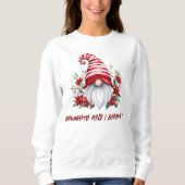Weihnachtsfeiertag Gnome Funny Sarcastic Spaß Sweatshirt (Vorderseite)