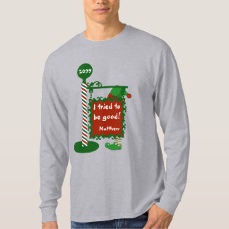 Weihnachtsfest T - Shirt "Ich habe versucht, gut z
