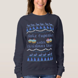 Weihnachtsfilme und Cupcakes Sweatshirt