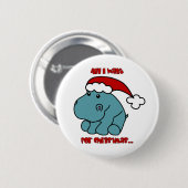 Weihnachtsflusspferd Button (Vorne & Hinten)