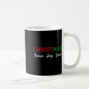 Weihnachtsfriede Freude Liebe Tygraphy T-Shirt Kaffeetasse