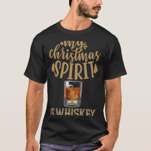 Weihnachtsgeist Whiskey Weihnachts trinken Whisk T-Shirt