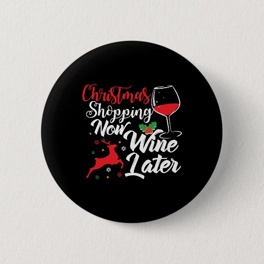 Weihnachtsgeschäft jetzt Wein später Button (Vorderseite)