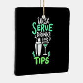 Weihnachtsgeschenk | Barkeeper serviert Getränke f Keramikornament (Rechts)