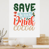 Weihnachtsgeschenk | Gerettet Trinkkakao Poster (Küche)