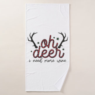 Weihnachtsgeschenk O Hirsch Ich brauche mehr Wein Badehandtuch