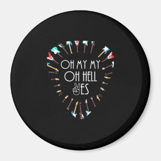 Weihnachtsgeschenk | Oh meine Gitarre Oh Hell Yes Magnet