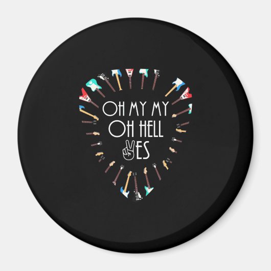 Weihnachtsgeschenk | Oh meine Gitarre Oh Hell Yes Magnet (Vorne)