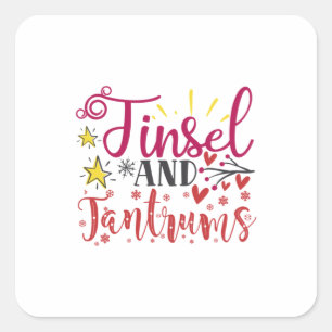 Weihnachtsgeschenk Tinsel und Tantrum Quadratischer Aufkleber