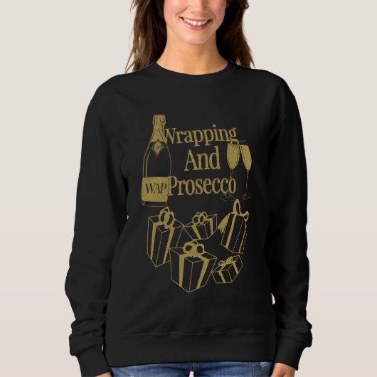 Weihnachtsgeschenk WAP Wrapping und Prosecco Wein Sweatshirt (Vorderseite)
