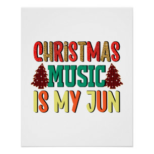 Weihnachtsgeschenk   Weihnachtsmusik ist mein Jun Poster
