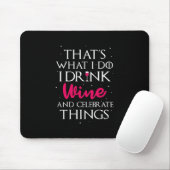 Weihnachtsgeschenk | Wein trinken und feiern Mousepad (Mit Mouse)