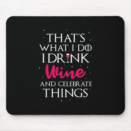 Weihnachtsgeschenk | Wein trinken und feiern Mousepad (Vorne)