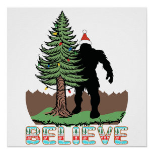 Weihnachtsgeschenke für Bigfoot Glaube Bigfoot Poster