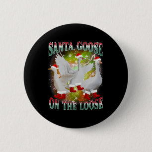 Weihnachtsgoose auf der Loose Santa Albern Goose A Button