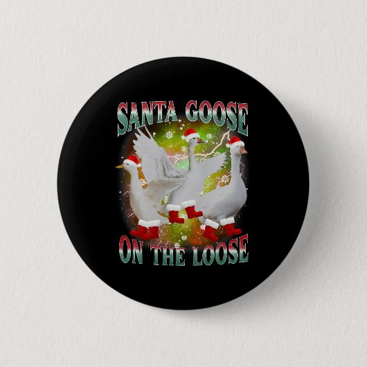 Weihnachtsgoose auf der Loose Santa Albern Goose A Button (Vorderseite)
