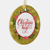 Weihnachtshugs Personalisiert bis ab Jahr Keramik Ornament (Rechts)