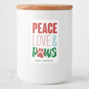 Weihnachtshund Puns Santa Dogs Peace Liebe und Paw Lebensmitteletikett