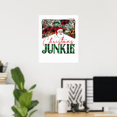 Weihnachtsjunkie Poster (Heimbüro)