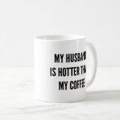 Weihnachtskaffee mein Ehemann ist heißer als Kaffeetasse (VorderseiteRechts)