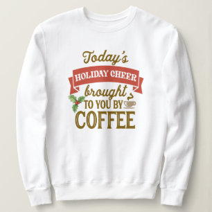 Weihnachtskaffee Sweatshirt - Cosy Women's Holiday