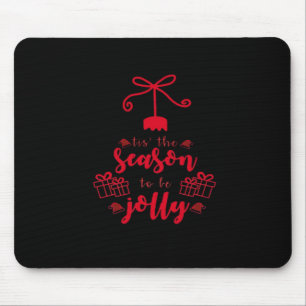 Weihnachtskalligrafie - Das ist die Jahreszeit Mousepad