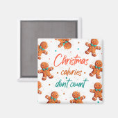 Weihnachtskalorien zählen keine Magnete Magnet (Vorderseite/Rückseite)