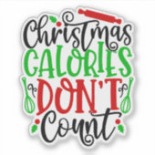 Weihnachtskalorien zählen nicht - 56558 aufkleber (Vorderseite)