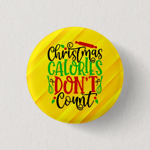 Weihnachtskalorien zählen nicht - 56558 button