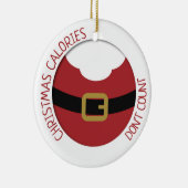 Weihnachtskalorien zählen nicht den Bauch des Weih Keramik Ornament (Rechts)