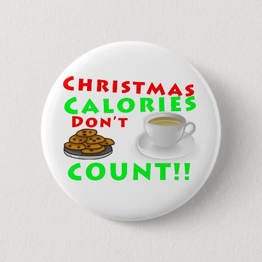 Weihnachtskalorien zählen nicht den lustigen Spaß Button (Vorderseite)