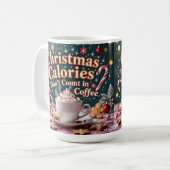 Weihnachtskalorien zählen nicht im Kaffee Kaffeetasse (Vorderseite Links)