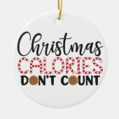 Weihnachtskalorien zählen nicht Keramik-Ornament Keramik Ornament (Vorne)