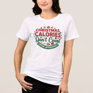 Weihnachtskalorien zählen nicht Mama-Shirt Tri-Blend Shirt