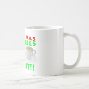 Weihnachtskalorien zählen nicht Spaß Funny Kaffeetasse