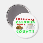 Weihnachtskalorien zählen nicht Spaß Funny Magnet (Vorderseite/Rückseite)