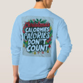 Weihnachtskalorien zählen nicht T-Shirt (Rückseite)