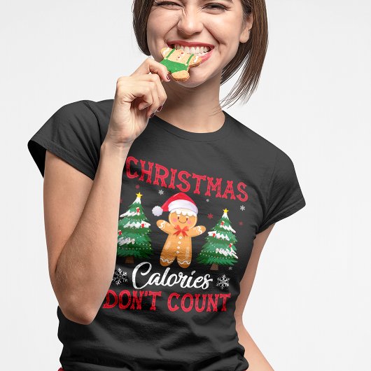 Weihnachtskalorien zählen nicht T - Shirt