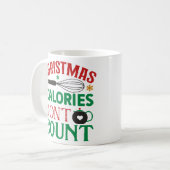 Weihnachtskalorien zählen nicht; Weihnachten; Kaffeetasse (Vorderseite Links)
