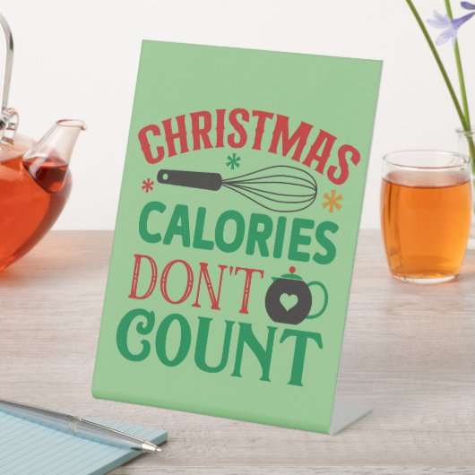Weihnachtskalorien zählen nicht; Weihnachten; Küch Sockelschild (In Situ)