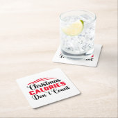 Weihnachtskalorien zählen nicht zu einem Zitat aus Rechteckiger Pappuntersetzer (Vor Ort)