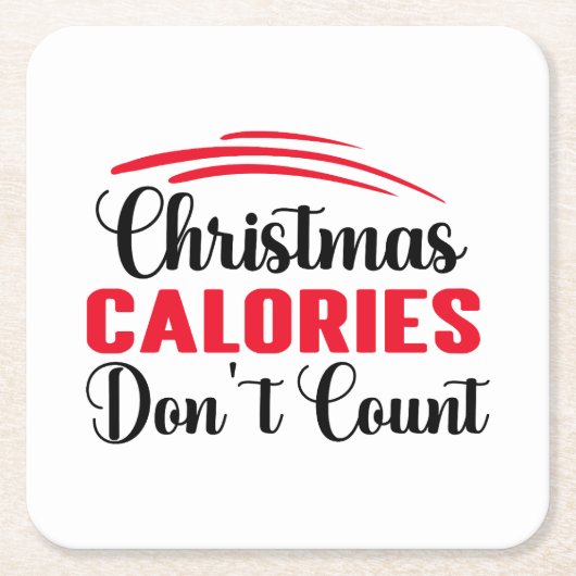 Weihnachtskalorien zählen nicht zu einem Zitat aus Rechteckiger Pappuntersetzer (Vorderseite)
