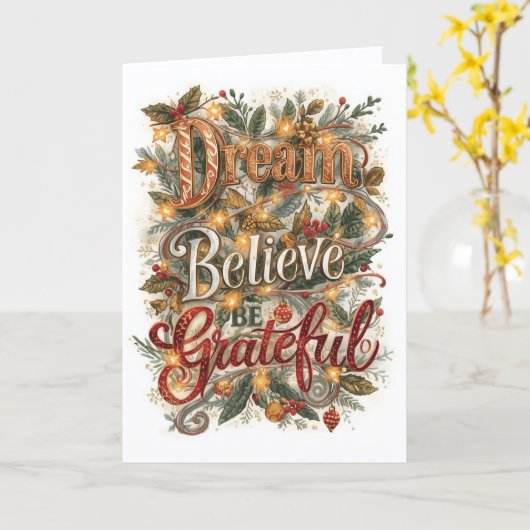 Weihnachtskarte - Traum, glauben Sie, sei dankbar  Karte (Gelbe Blume)