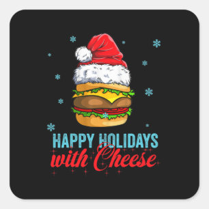 Weihnachtskäseburger Happy Holidays mit Käse Quadratischer Aufkleber